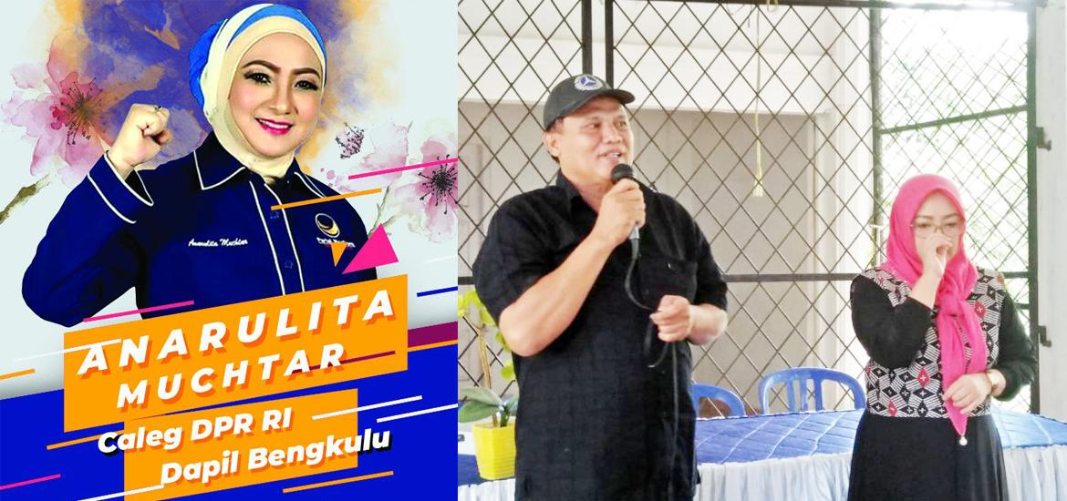 Caleg DPR RI Dapil Bengkulu Partai Nasdem dengan nomor urut 1, Anarulita Muchtar