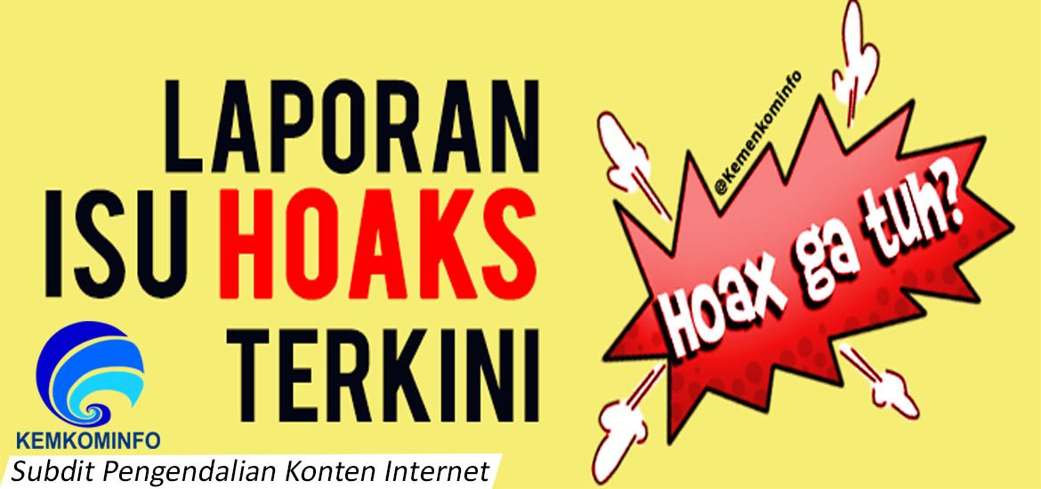 Laporan Isu Hoaks Harian Kemenkominfo RI
