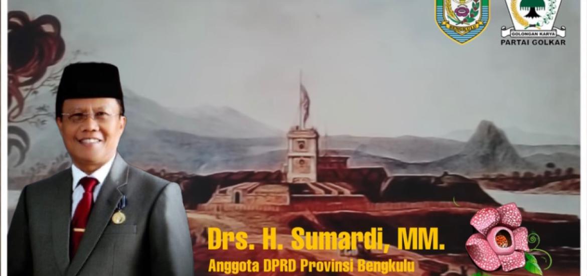 Anggota DPRD Provinsi Bengkulu, Drs.H. Sumardi, M.M