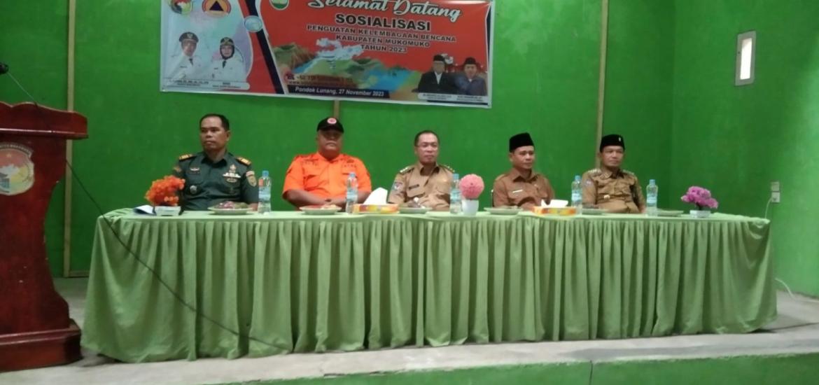 Pemkab Mukomuko Gelar Sosialisasi Penguatan Kelembagaan Bencana 
