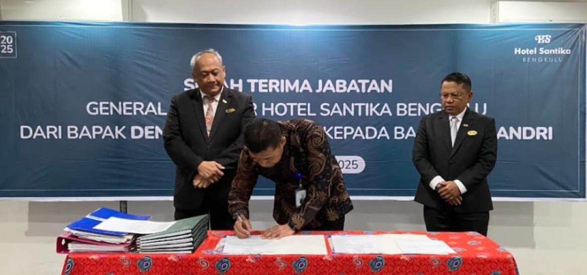 Serah Terima Jabatan General Manager Hotel Santika Bengkulu