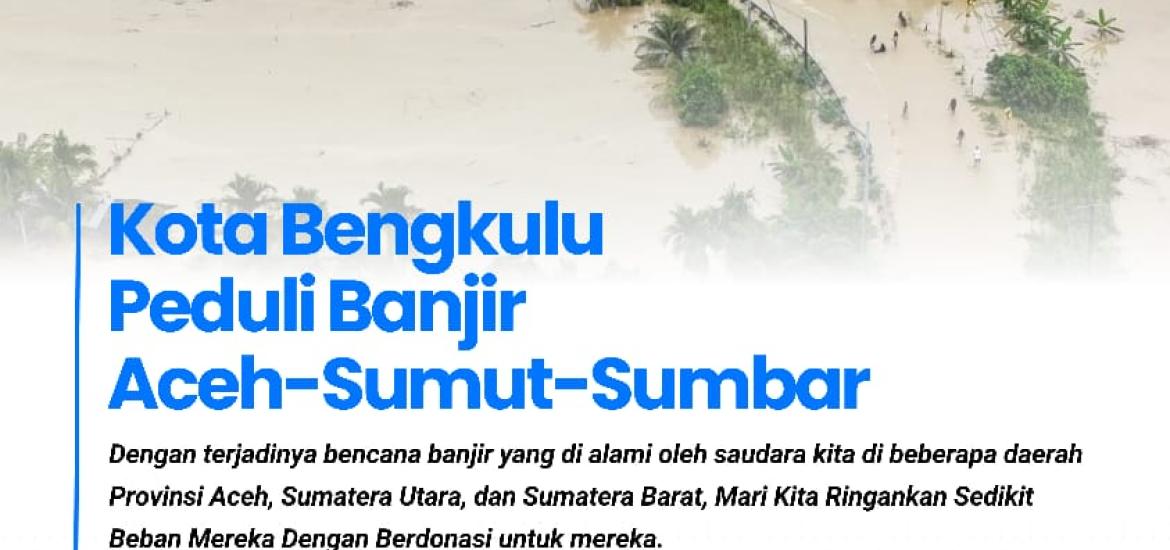 Rekening Donasi untuk Korban Bencana di Aceh, Sumut, dan Sumbar