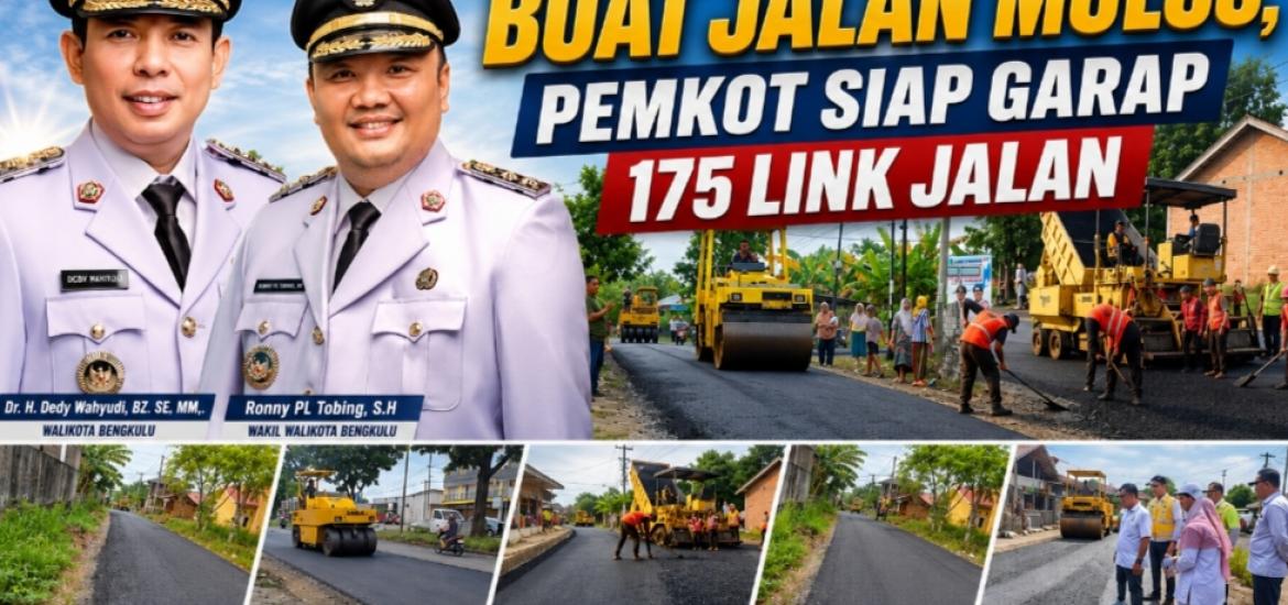 Komitmen  Dedy- Ronny, 175 Ruas Jalan Kota Bengkulu Mulai Diperbaiki Juli Ini