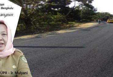 Jalan Lais menuju Arga Makmur dilakukan peningkatan