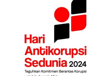 Hari Antikorupsi: Momentum Untuk Menegakkan Indonesia Tanpa…