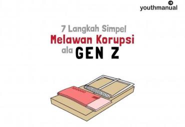 Tingkatkan Kesadaran Gen Z Akan Bahaya Korupsi